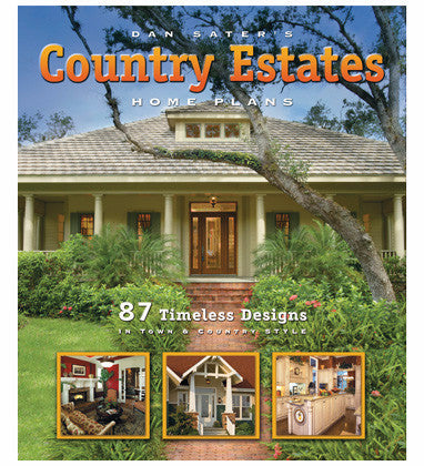 Country Estates Home Plans Book by Dan Sater, cover view